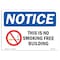 Signmission OSHA Sign, This Is Smoke Free Building, 10in X 7in Rigid Plastic, 7" W, 10" L, Landscape OS-NS-P-710-L-16687 - alternate 1